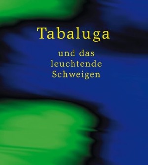 Tabaluga und das leuchtende Schweigen Liederheft